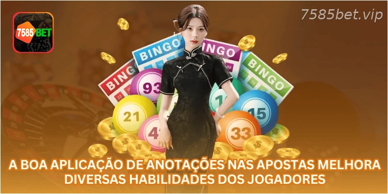 A boa aplicação de anotações nas apostas melhora diversas habilidades dos jogadores.