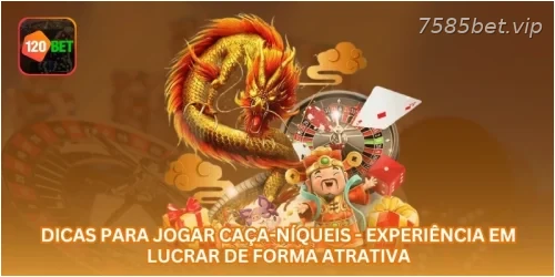 Dicas para Jogar Caça-Níqueis - Experiência em Lucrar de Forma Atrativa.