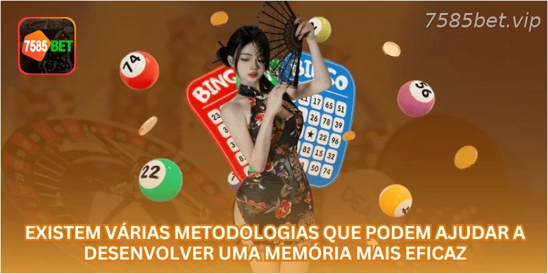 Existem várias metodologias que podem ajudar a desenvolver uma memória mais eficaz.